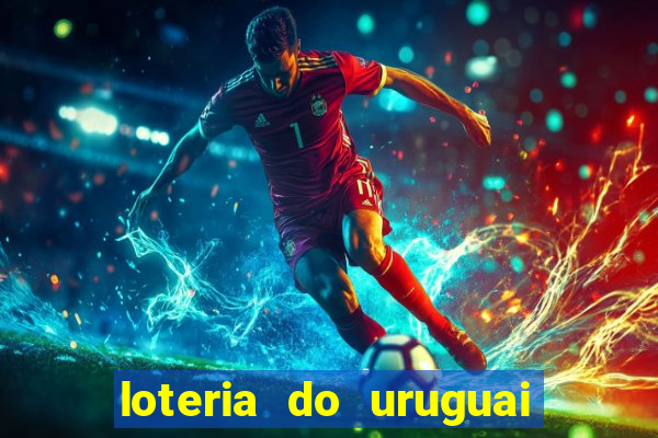 loteria do uruguai 21 horas